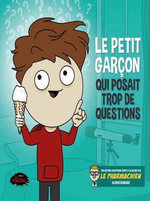 cover image of Le petit garçon qui posait trop de questions